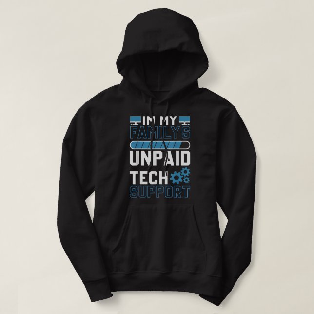 Sudadera Im My Familys Funny Support Tech Support Computado (Diseño del anverso)
