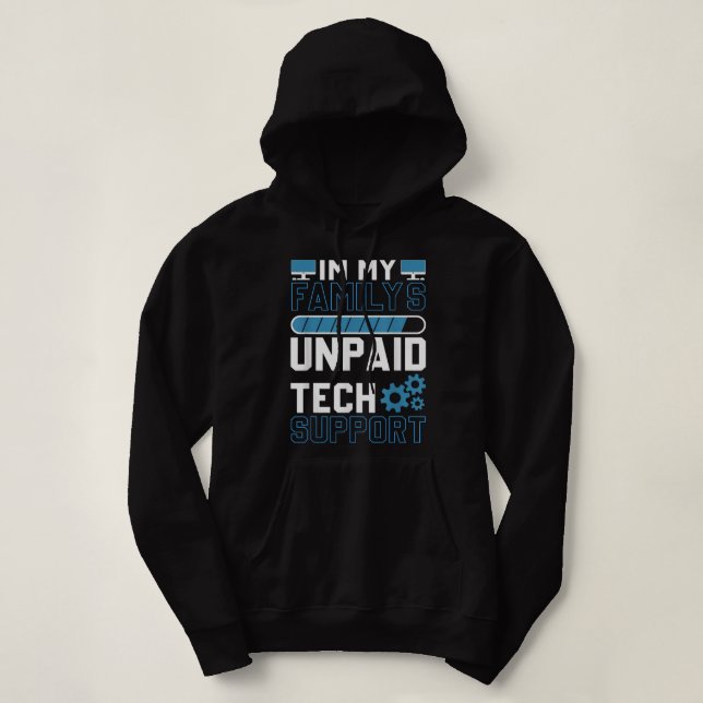 Sudadera Im My Familys Funny Support Tech Support Computado (Diseño del anverso)