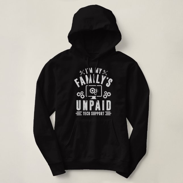 Sudadera Im My Familys Funny Support Tech Support Computado (Diseño del anverso)
