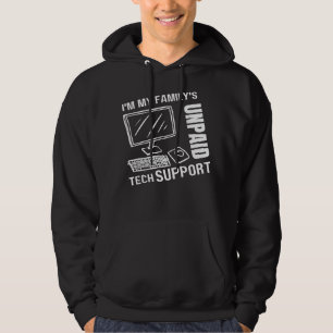 Sudadera Im My Familys Funny Support Tech Support Computado