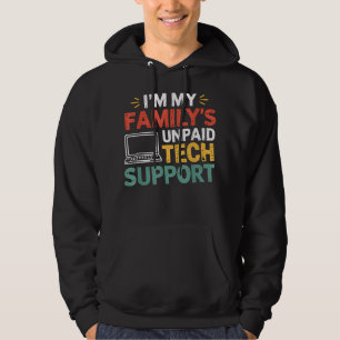 Sudadera Im My Familys Funny Support Tech Support Computado