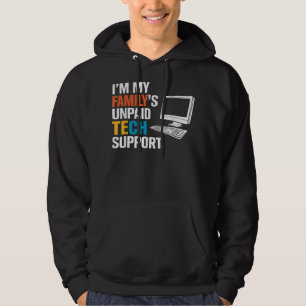 Sudadera Im My Familys Funny Support Tech Support Computado