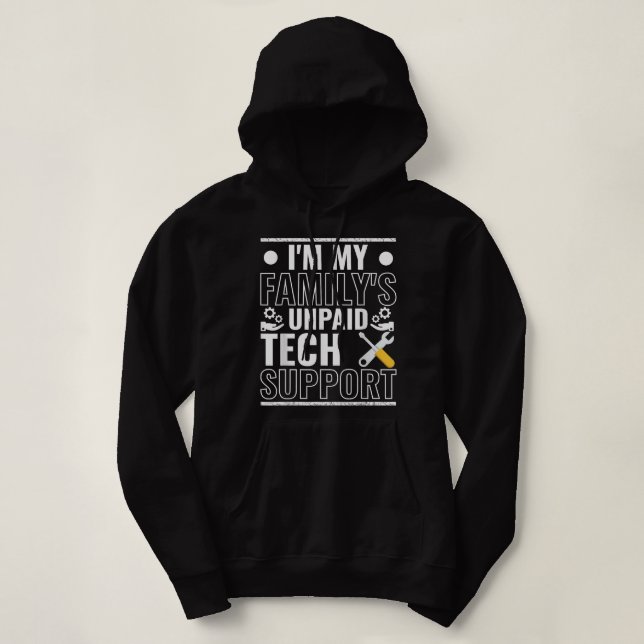 Sudadera Im My Familys Funny Support Tech Support Computado (Diseño del anverso)