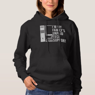 Sudadera Im My Familys Funny Support Technical Support