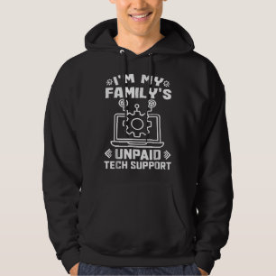 Sudadera Im My Familys Funny Support Technical Support