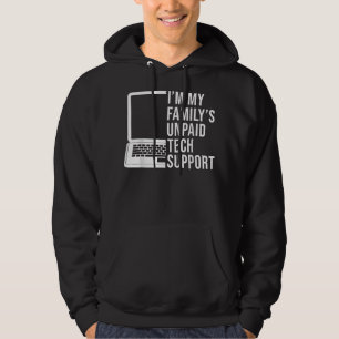 Sudadera Im My Familys Funny Support Technical Support