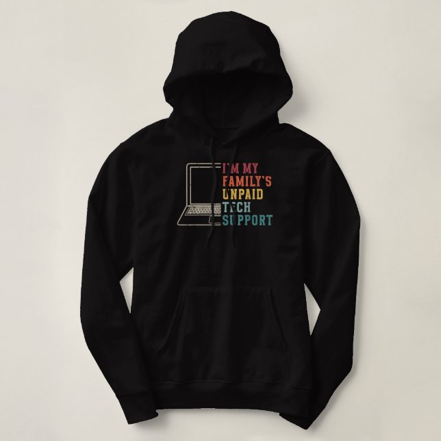 Sudadera Im My Familys Funny Support Technical Support (Diseño del anverso)