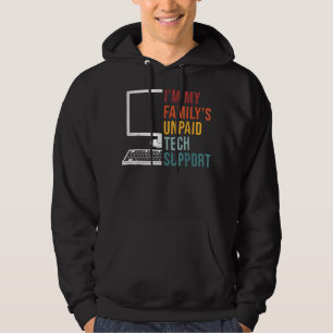 Sudadera Im My Familys Funny Support Technical Support
