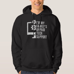 Sudadera Im My Familys Funny Support Technical Support