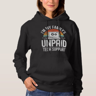 Sudadera Im My Familys Tecnología No Pagada Soporte Humor T