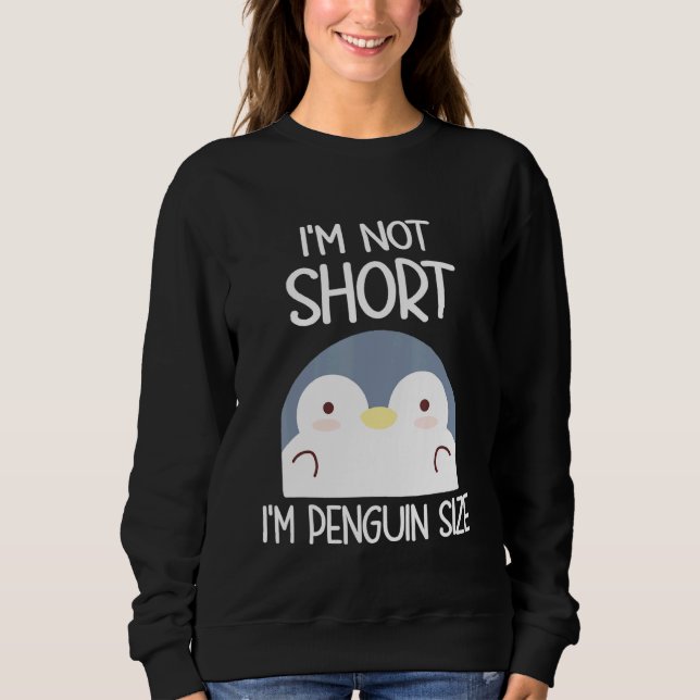Sudadera Im No Tamaño De Pingüino Corto (Anverso)