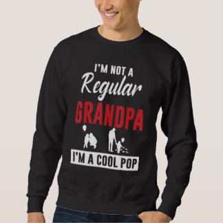Sudadera I'm Not A Regular Grandpa I'm A Cool Pop Happy Son