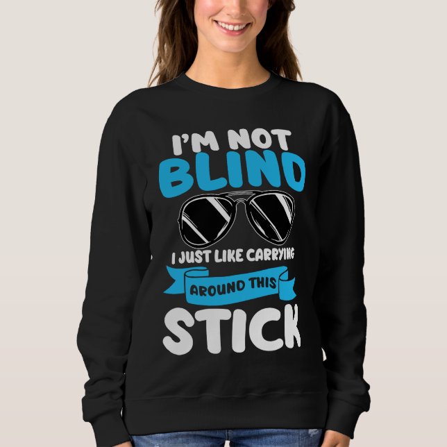 Sudadera I'm Not Blind Visually Impaired Braille Alphabet B (Anverso)