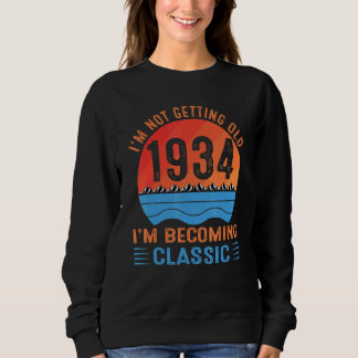 Sudadera I'm Not Getting Old I'm Becoming Classic Vintage 1