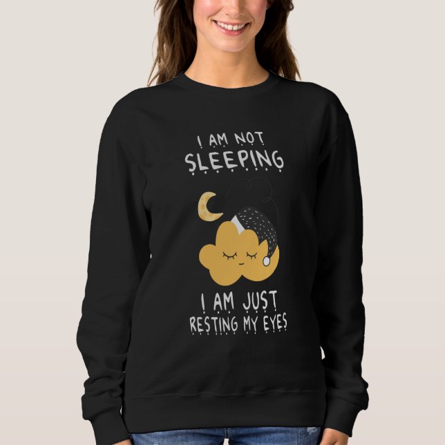 Sudadera I'm Not Sleeping I'm Just Resting My Eyes Cloud Da (Anverso)