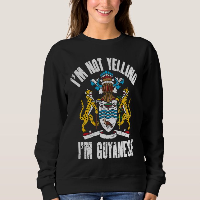 Sudadera I'm Not Yelling I'm Guyanese Retro Distressed Guya (Anverso)