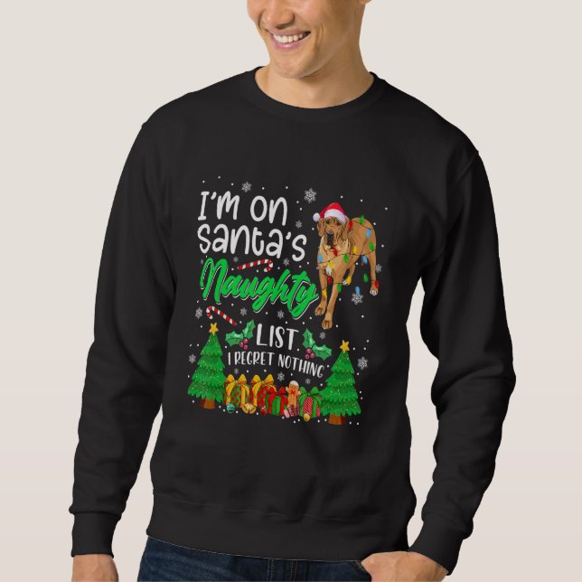 Sudadera I'm On Santa's Naughty Cute Dane Dog  Xmas (Anverso)