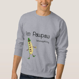 Sudadera I'm Pawpaw