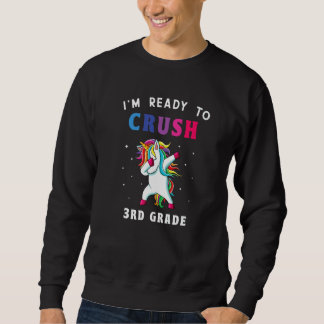 Sudadera I'm Ready To Crush 3rd Grade Back To School Girls 
