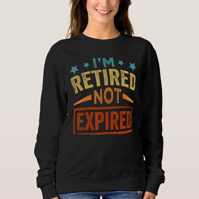 Sudadera I'm Retired Not Expired   Wine   Grandpa (Anverso)
