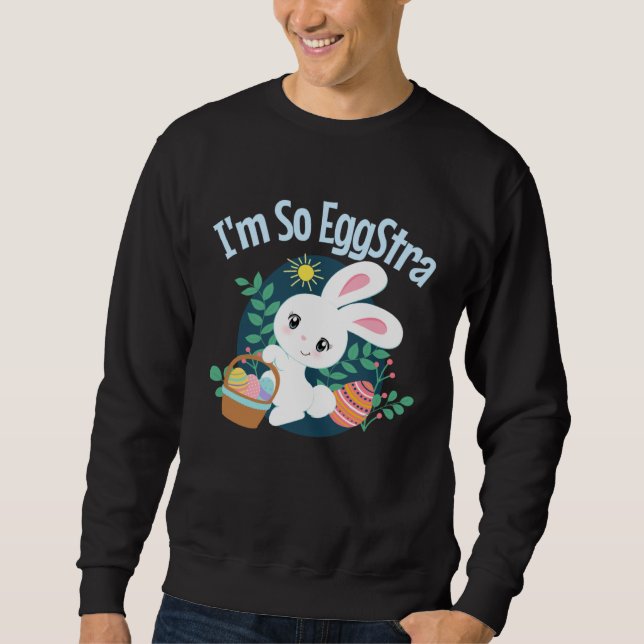 Sudadera I'm So EggStra Cute Easter Bunny Pun Funny Egg Hun (Anverso)