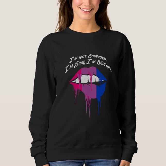 Sudadera Im Sure Im Bisexual Bi Positive Quotes Bi Pride Po (Anverso)