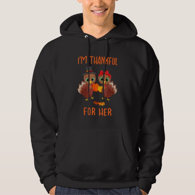 Sudadera I'm Thankful For Her  Turkey Matching Thanksgiving (Anverso)