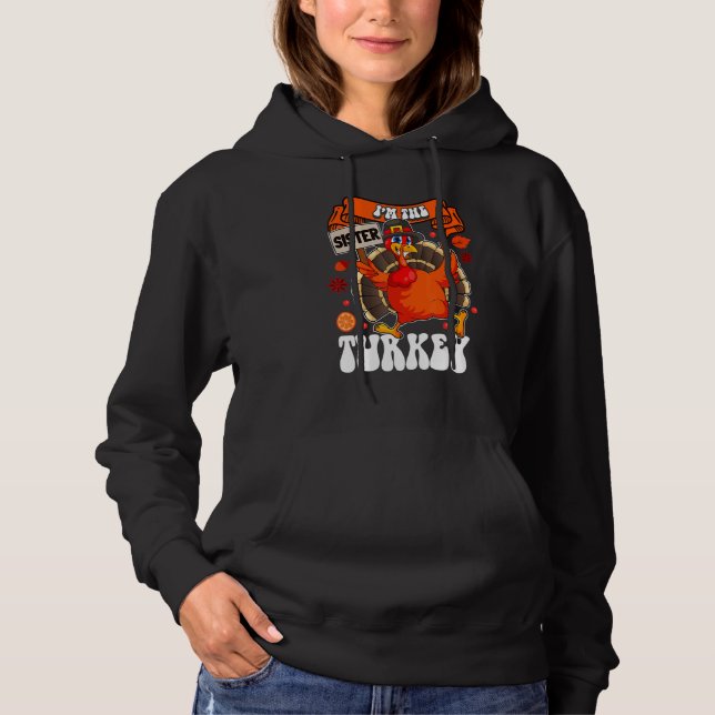 Sudadera I'm The Sister Turkey Family Matching Pajama Thank (Anverso)