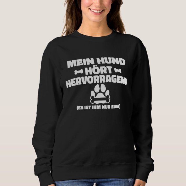 Sudadera Impresión trasera Mi perro oye muy bien, simplemen (Anverso)