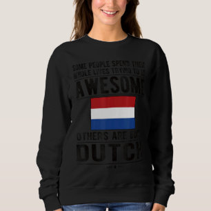 Sudadera Impresionante bandera holandesa con raíces holande