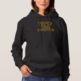 Sudadera Impresionante como la hija de mi padre, Chiste de 