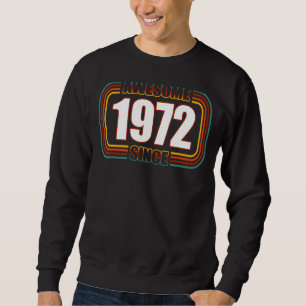 Sudadera Impresionante desde 1972 50º cumpleaños de la époc