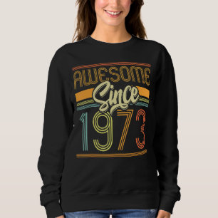 Sudadera Impresionante desde 1973 49º cumpleaños 49 años cu