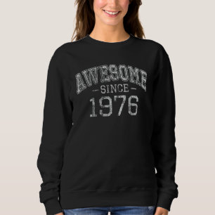 Sudadera Impresionante desde 1976 Estilo Vintage Nacido en
