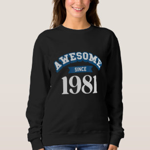 Sudadera Impresionante desde 1981