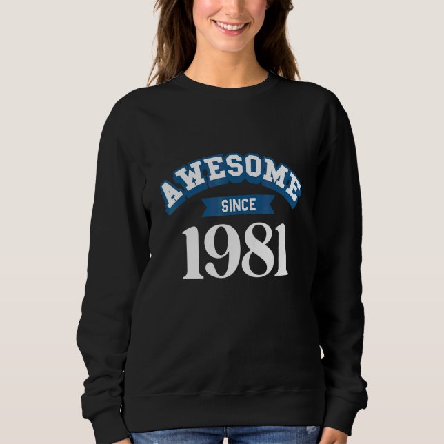 Sudadera Impresionante desde 1981 (Anverso)