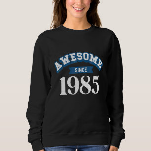 Sudadera Impresionante desde 1985