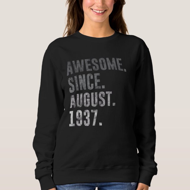 Sudadera Impresionante desde agosto de 1937 85ª cosecha de  (Anverso)