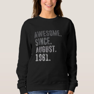 Sudadera Impresionante desde agosto de 1961 61ª cosecha de