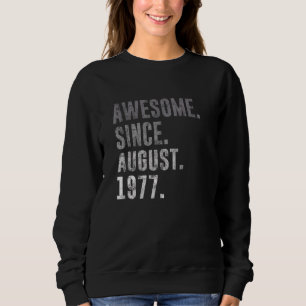 Sudadera Impresionante desde agosto de 1977 45ª cosecha de 