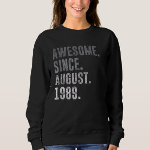 Sudadera Impresionante desde agosto de 1989 33ª cosecha de 