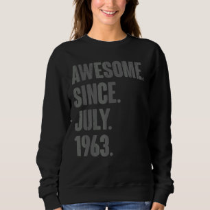 Sudadera Impresionante desde julio de 1963 59 años de edad
