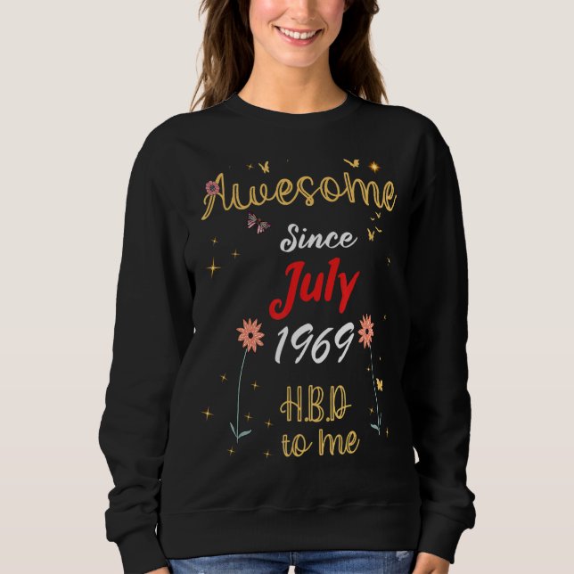 Sudadera Impresionante desde julio de 1969 Flores De Cuta D (Anverso)