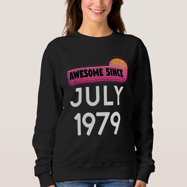 Sudadera Impresionante desde julio de 1979 Cumpleaños 1979  (Anverso)