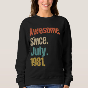 Sudadera Impresionante desde julio de 1981 41ª cosecha de c
