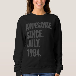 Sudadera Impresionante desde julio de 1984 38 años de edad 