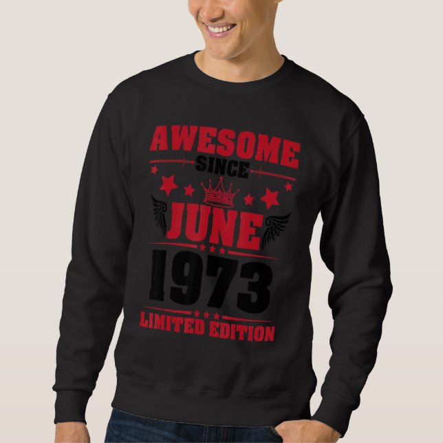 Sudadera Impresionante Desde Junio De 1973 Ltd Edición Mi C (Anverso)