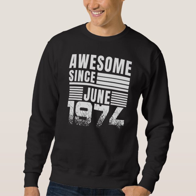 Sudadera Impresionante desde junio de 1974 48º cumpleaños (Anverso)