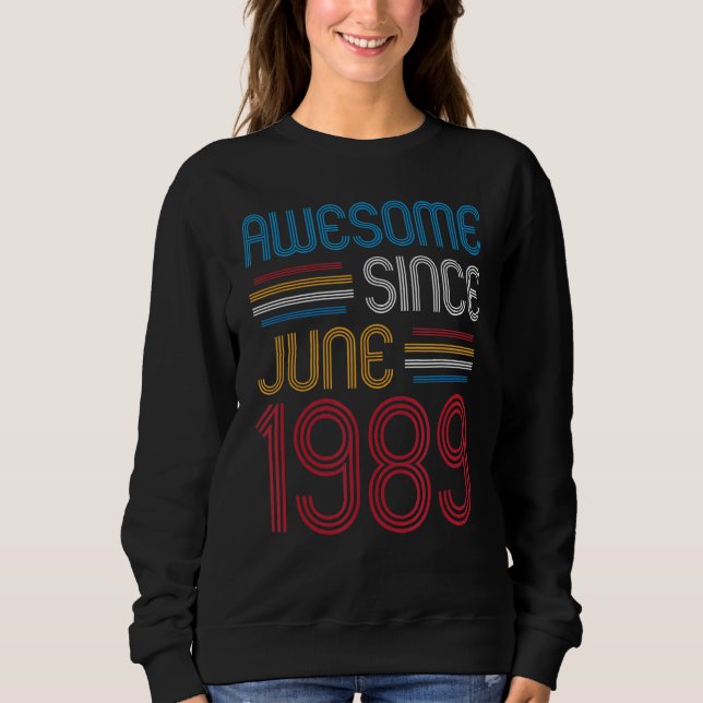 Sudadera Impresionante desde junio de 1989 Cumpleaños de 33 (Anverso)