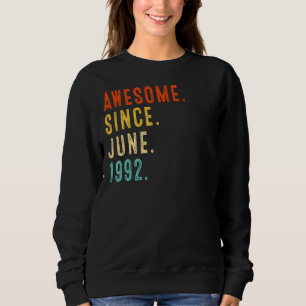 Sudadera Impresionante desde junio de 1992 Viejo cumpleaños